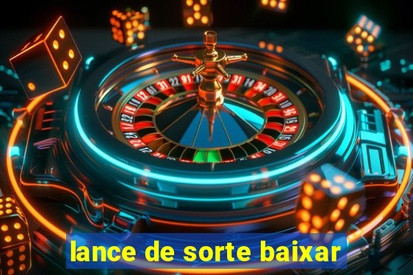 lance de sorte baixar